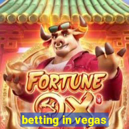 betting in vegas