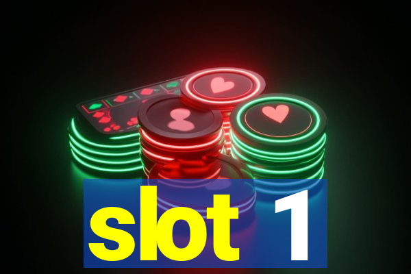 slot 1