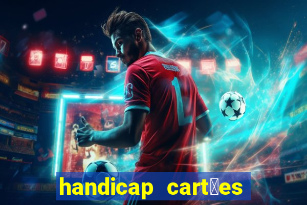 handicap cart玫es - 0.5