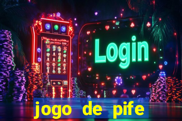 jogo de pife online valendo dinheiro