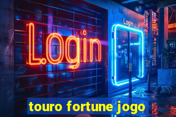 touro fortune jogo