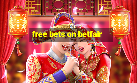 free bets on betfair