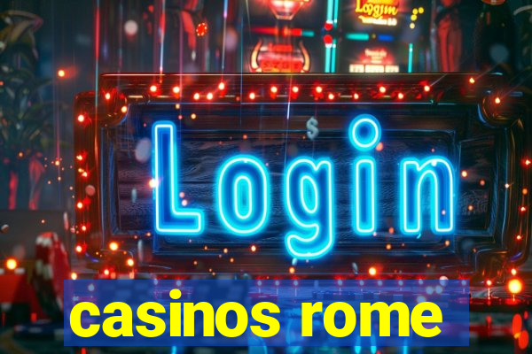 casinos rome