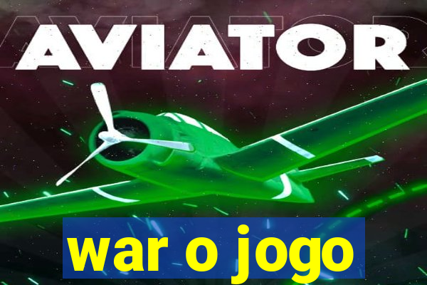 war o jogo