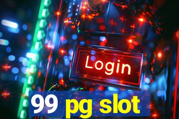 99 pg slot