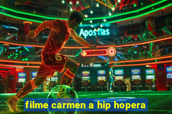 filme carmen a hip hopera