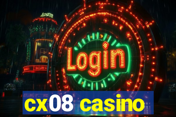 cx08 casino