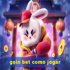 goin bet como jogar