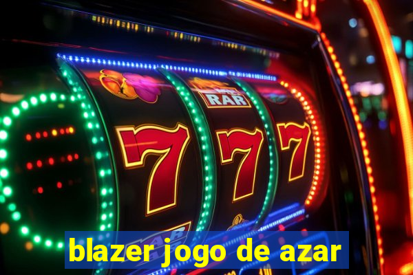 blazer jogo de azar