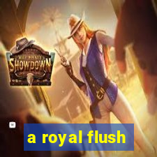 a royal flush