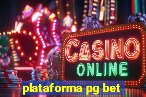 plataforma pg bet