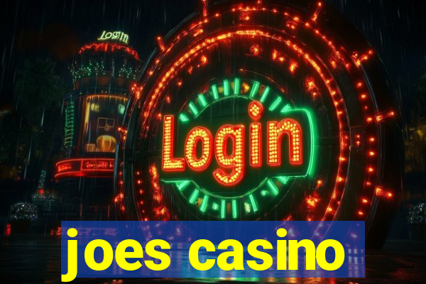 joes casino