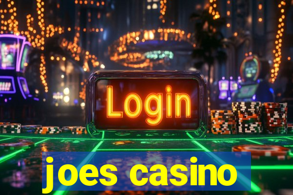 joes casino