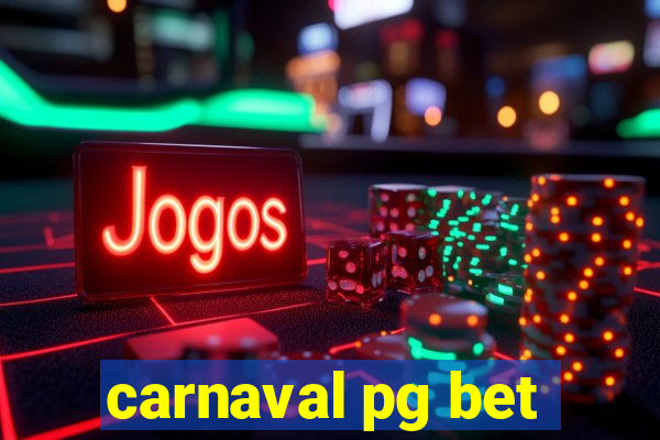 carnaval pg bet