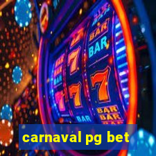 carnaval pg bet