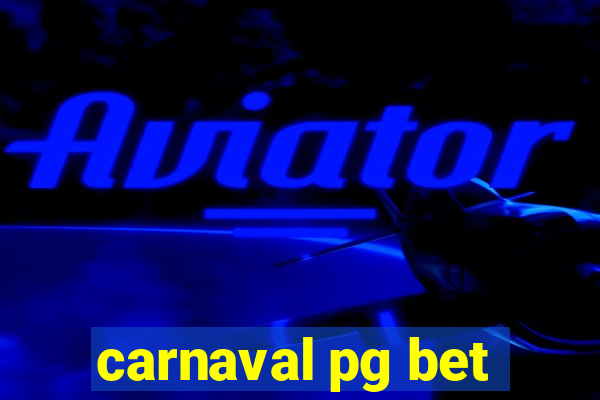 carnaval pg bet