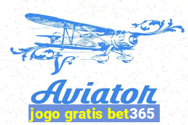 jogo gratis bet365