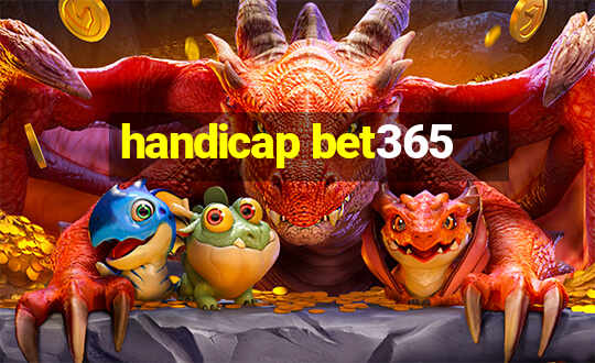 handicap bet365