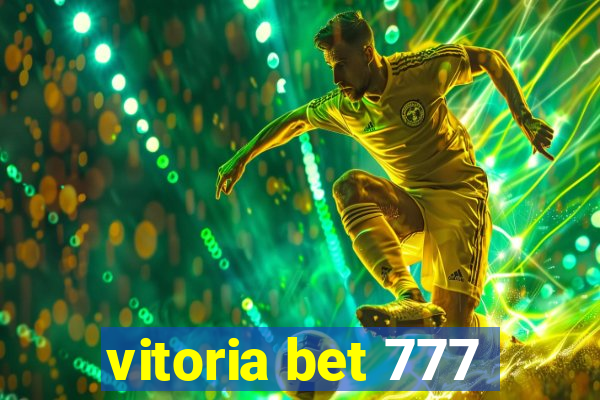 vitoria bet 777