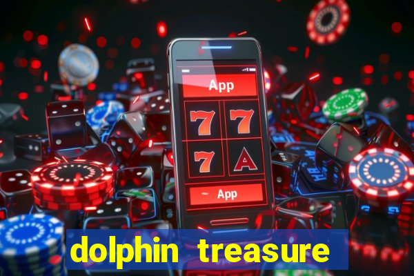 dolphin treasure slot machine free play