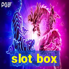 slot box