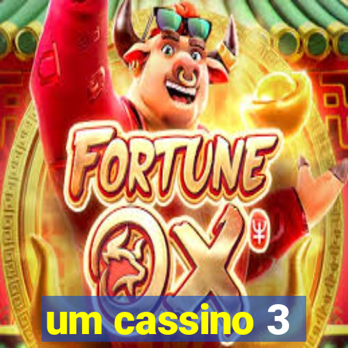 um cassino 3