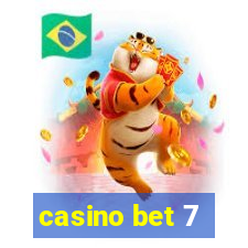 casino bet 7