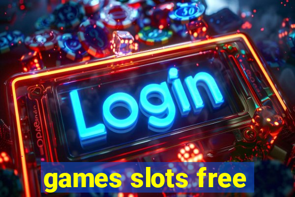 games slots free