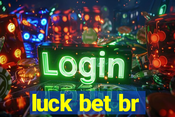 luck bet br