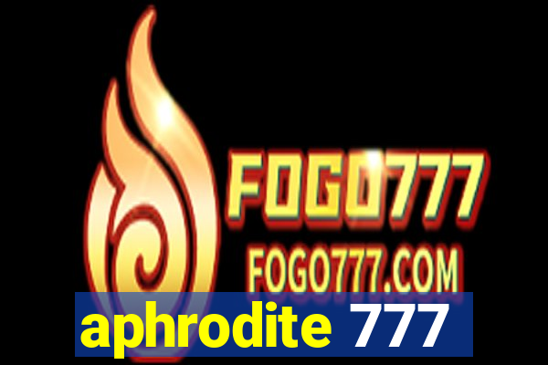 aphrodite 777