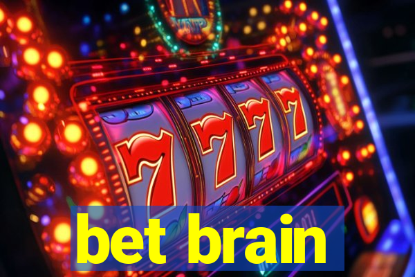 bet brain