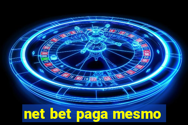 net bet paga mesmo