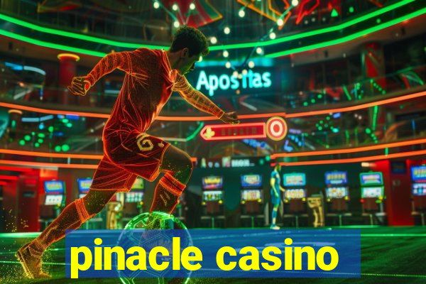 pinacle casino