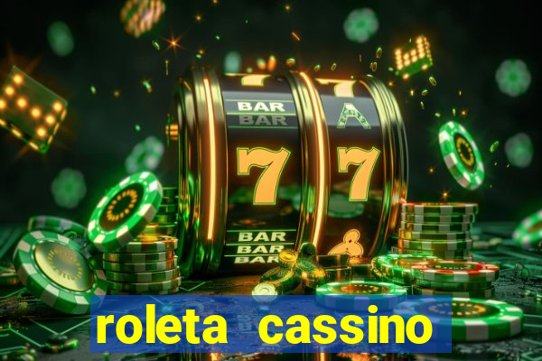 roleta cassino online gratis