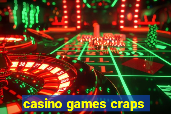 casino games craps