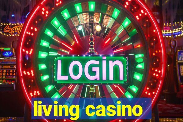 living casino