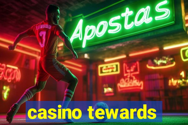 casino tewards