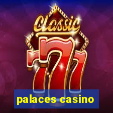 palaces casino