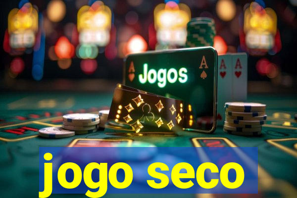 jogo seco