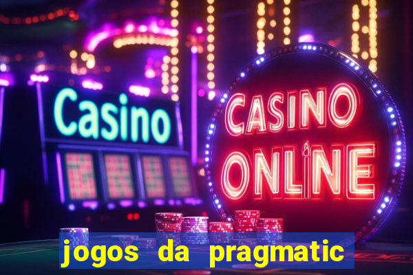 jogos da pragmatic que pagam bem