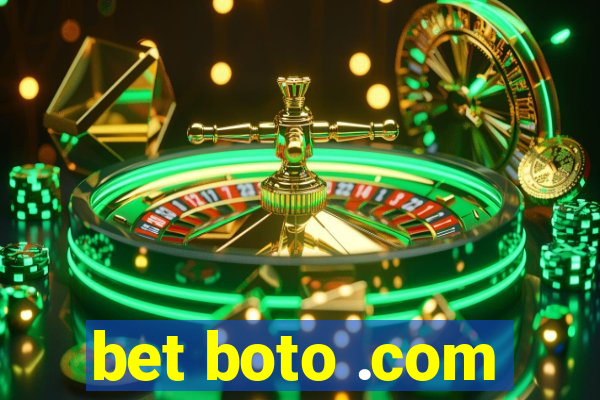 bet boto .com