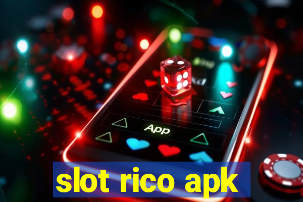 slot rico apk