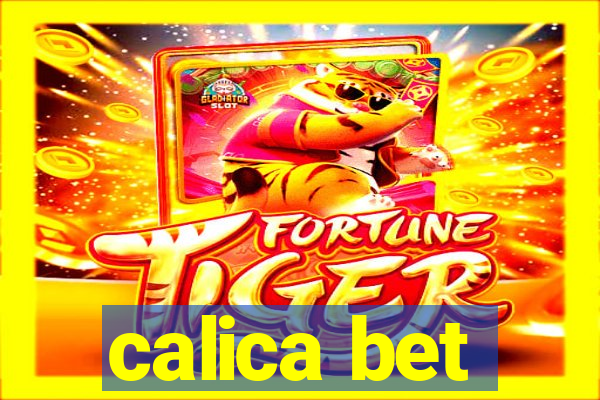 calica bet