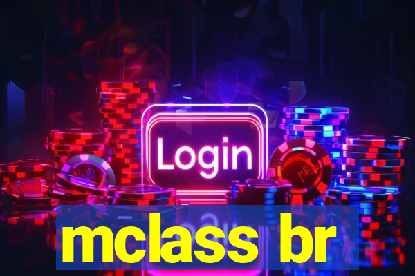 mclass br