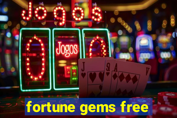 fortune gems free