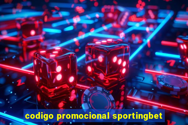 codigo promocional sportingbet