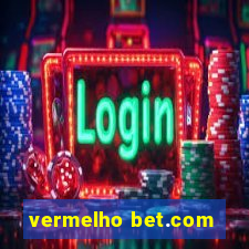 vermelho bet.com