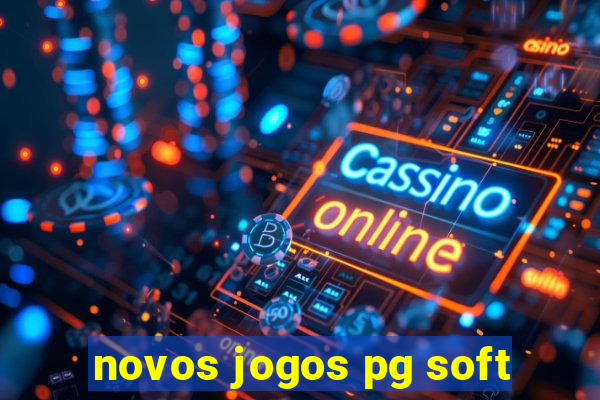 novos jogos pg soft