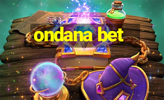 ondana bet