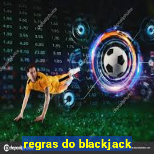 regras do blackjack